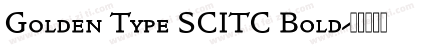 Golden Type SCITC Bold字体转换